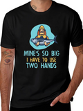 Funny Fishing T-Shirt - Mines So Big!