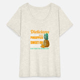Dieticians Are Like Pineapples Nutritionist