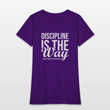 Discipline Is The Way - Gym, Hustle, Success