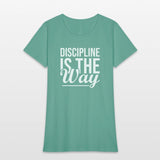 Discipline Is The Way - Gym, Hustle, Success