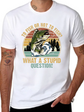 Fishing T-Shirt: To Fish Or Not To Fish?