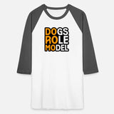 DOGS ROLE MODEL SHIRT TSHIRT