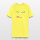 Don t Make Me Repeat Myself History