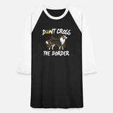 Don'T Cross The Border Border Collie Dog