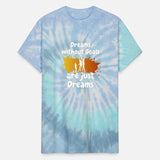 Dreams without goals are just Dreams