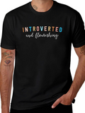 Introverted and Flourishing Graphic T-Shirt