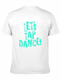 Lets Tap Dance Black T-Shirt
