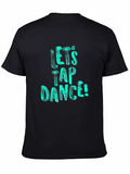 Lets Tap Dance Black T-Shirt