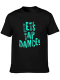 Lets Tap Dance Black T-Shirt