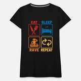 Eat sleep rave repeat