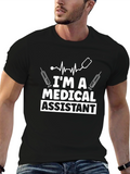Im a Medical Assistant T-Shirt - Healthcare Apparel