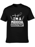 Im a Medical Assistant T-Shirt - Healthcare Apparel