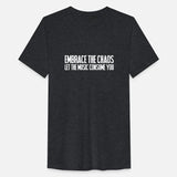 Embrace Chaos Music Tee - Festival Vibes