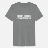 Embrace Chaos Music Tee - Festival Vibes