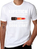 Lipstick Pretty Good Start T-Shirt