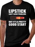 Lipstick Pretty Good Start T-Shirt