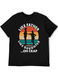 Like Father Like Daughter Funny T-Shirt