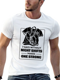 Nurse Strong T-Shirt: 7 Days Without Night Shifts