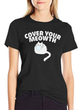 Cover Your Meowth Funny Cat T-Shirt