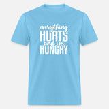 Everything Hurts And I'M