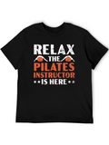 Relax Pilates Instructor T-Shirt