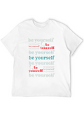 Be Yourself Graphic Print Tee