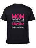 Mom Knows A Lot Grandma Everything T-Shirt
