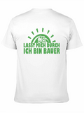 Lass Mich Durch Ich Bin Bauer T-Shirt