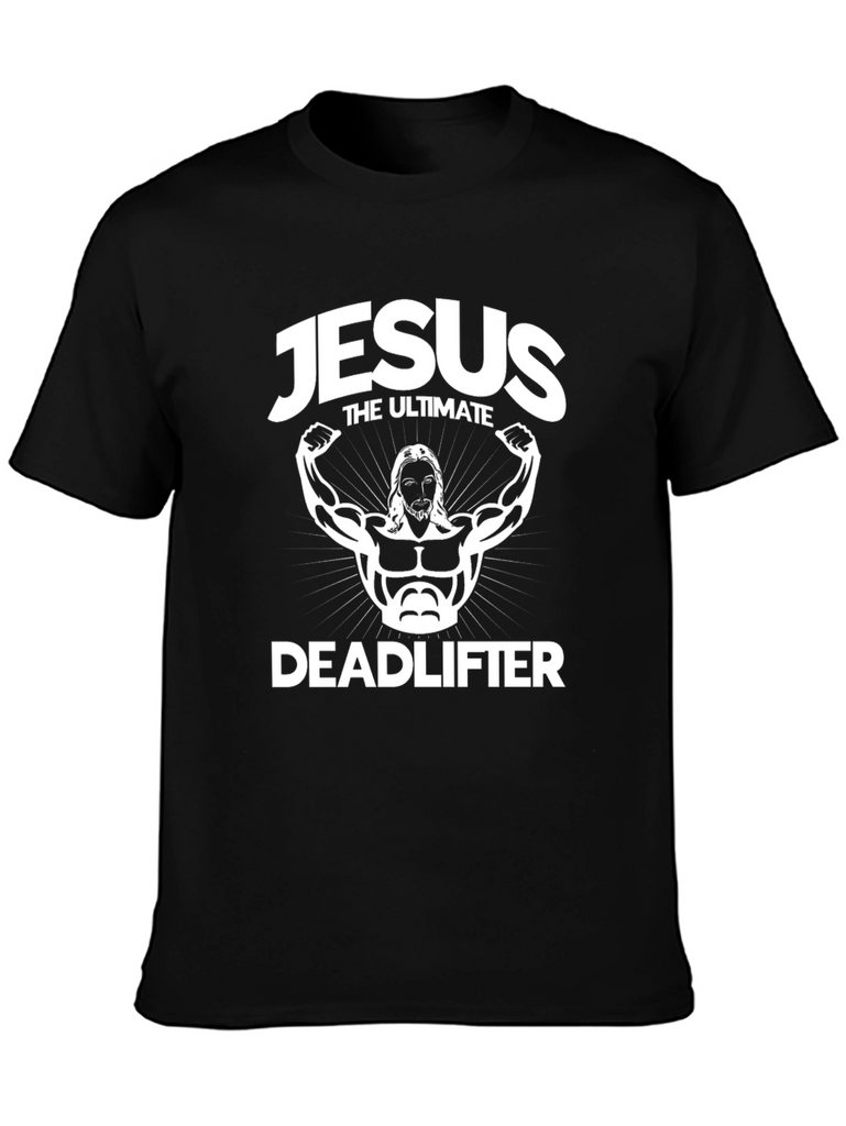 Jesus the Ultimate Deadlifter Graphic T-Shirt