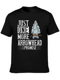 Just One More Arrowhead T-Shirt