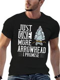 Just One More Arrowhead T-Shirt