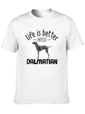 Life is Better with a Dalmatian Black T-Shirt