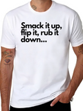 Smack It Up Funny T-Shirt