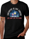 Chemistry is Like Cooking T-Shirt - Funny Science Tee