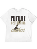 Future Bestselling Author T-Shirt