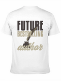 Future Bestselling Author T-Shirt