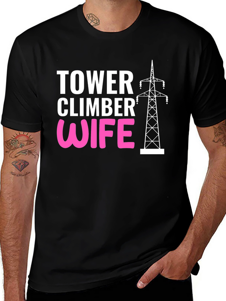 Tower Climber Wife Graphic Tee