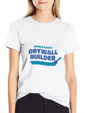 Worlds Best Drywall Builder T-Shirt