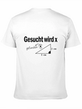 Math Joke T-Shirt - Gesucht wird x