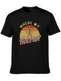 Where My Hoes At? Mens Graphic Tee