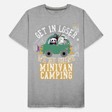 Get in loser we're going minivan camping