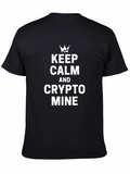 Keep Calm and Crypto Mine Graphic Tee