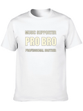 Music Supporter Pro Bro Graphic T-Shirt