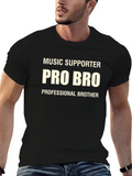Music Supporter Pro Bro Graphic T-Shirt