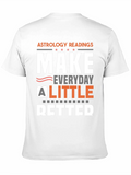 Astrology Readings T-Shirt - Make Everyday Better