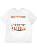 Astrology Readings T-Shirt - Make Everyday Better