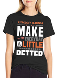 Astrology Readings T-Shirt - Make Everyday Better