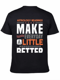 Astrology Readings T-Shirt - Make Everyday Better