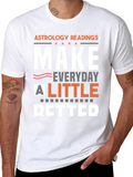 Astrology Readings T-Shirt - Make Everyday Better