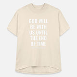 God Will Be With Us (Matthew 28:20)